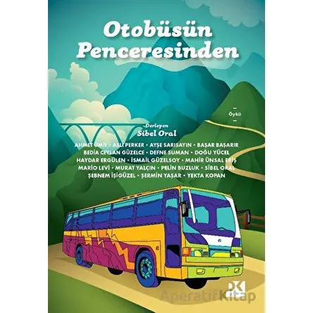 Otobüsün Penceresinden - Kolektif - Doğan Kitap