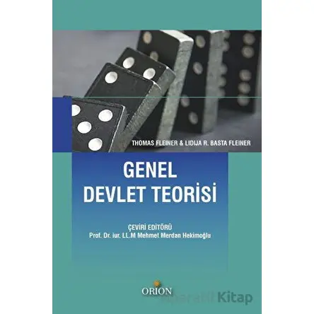 Genel Devlet Teorisi - Thomas Fleiner - Orion Kitabevi