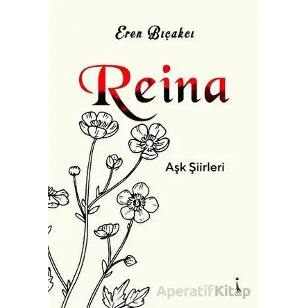 Reina - EREN BIÇAKCI - İkinci Adam Yayınları