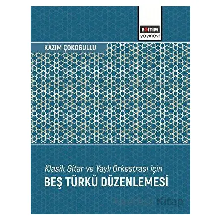 Klasik Gitar ve Yaylı Orkestrası İçin Beş Türkü Düzenlemesi