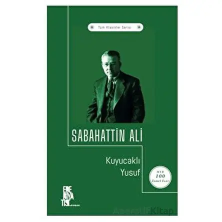 Kuyucaklı Yusuf - Sabahattin Ali - Edebiyatist