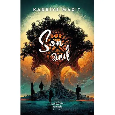 Son Sınıf - Kadriye Macit - Nemesis Kitap