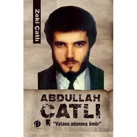 Abdullah Çatlı - Zeki Çatlı - Herdem Kitap
