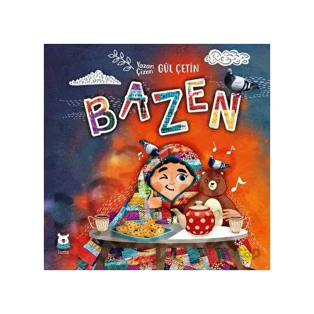 Bazen - Gül Çetin - Luna Çocuk Yayınları