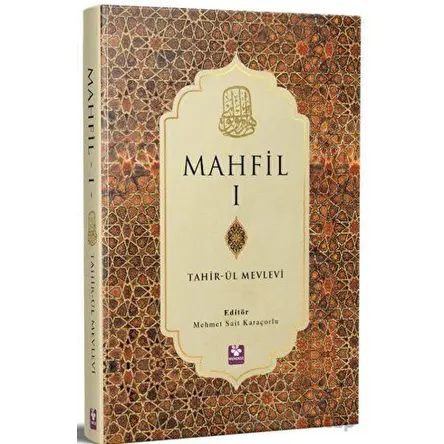 Mahfil Cilt 1 - Tahirül-Mevlevi - Menekşe Kitap
