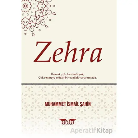 Zehra - Muhammet İsmail Şahin - Perseus