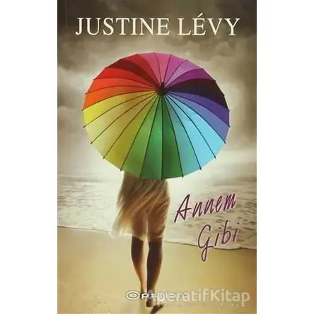 Annem Gibi - Justine Levy - Epsilon Yayınevi