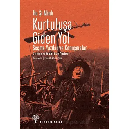 Kurtuluşa Giden Yol - Ho Şi Minh - Yordam Kitap