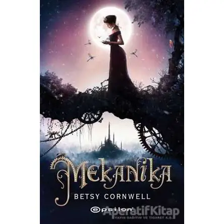 Mekanika - Betsy Cornwell - Epsilon Yayınevi