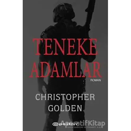 Teneke Adamlar - Christopher Golden - Epsilon Yayınevi