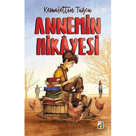 Annemin Hikayesi - Kemalettin Tuğcu - Damla Yayınevi