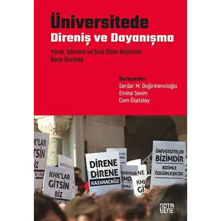 Üniversitede Direniş ve Dayanışma - Yıkım, Sömürü ve Sivil Ölüm Rejimine Karşı Durmak