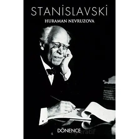 Stanislavski - Huraman Nevruzova - Dönence Basım ve Yayın Hizmetleri