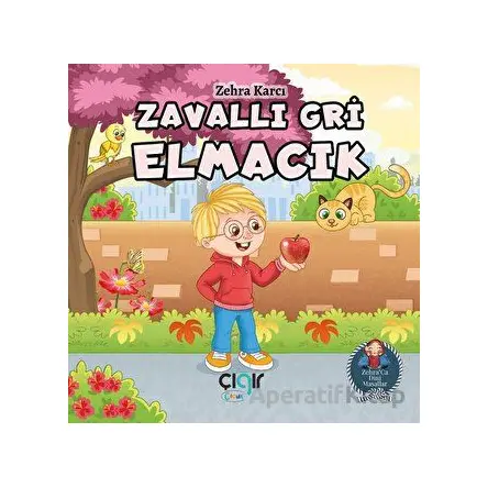 Zavallı Gri Elmacık - Zehra Karcı - Çığır Yayınları