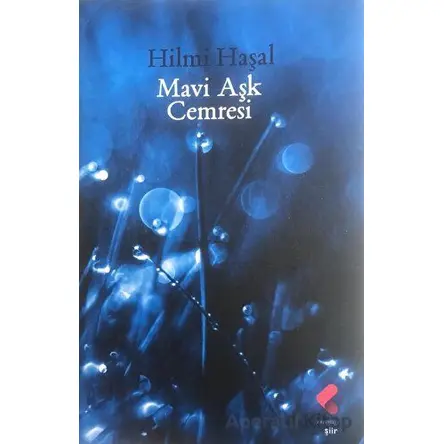 Mavi Aşk Cemresi - Hilmi Haşal - Klaros Yayınları