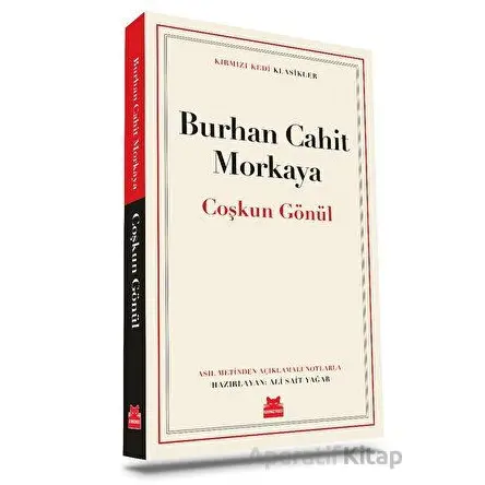 Çoşkun Gönül - Burhan Cahit Morkaya - Kırmızı Kedi Yayınevi
