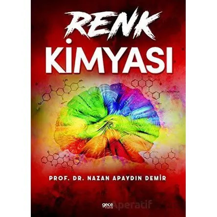 Renk Kimyası - Nazan Apaydın Demir - Gece Kitaplığı