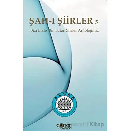 Şah-ı Şiirler 5 - Kolektif - Gülnar Yayınları