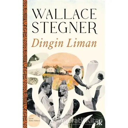 Dingin Liman - Wallace Stegner - Kafka Kitap