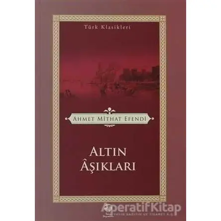 Altın Aşıkları - Ahmet Mithat - Tema Yayınları