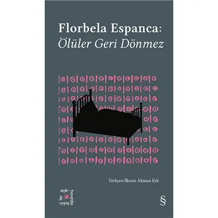 Ölüler Geri Dönmez - Florbela Espanca - Everest Yayınları
