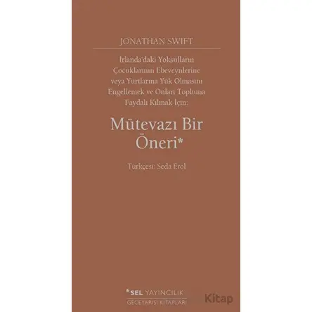 Mütevazı Bir Öneri - Jonathan Swift - Sel Yayıncılık