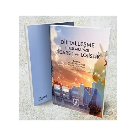 Dijitalleşme, Uluslararası Ticaret ve Lojistik