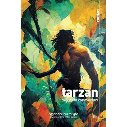 Tarzan III: Tarzan’ın Canavarları - Edgar Rice Burroughs - Fihrist Kitap