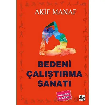 Bedeni Çalıştırma Sanatı - Akif Manaf - Az Kitap