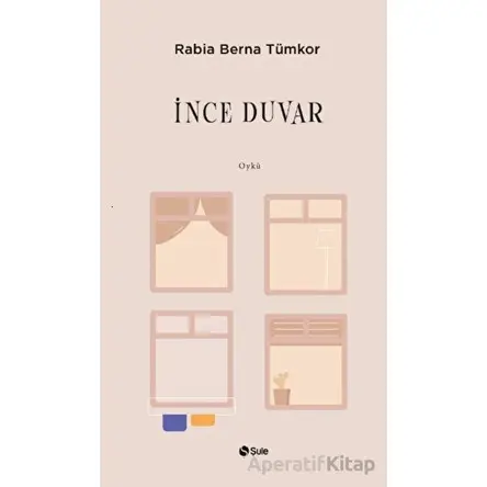İnce Duvar - Rabia Berna Tümkor - Şule Yayınları
