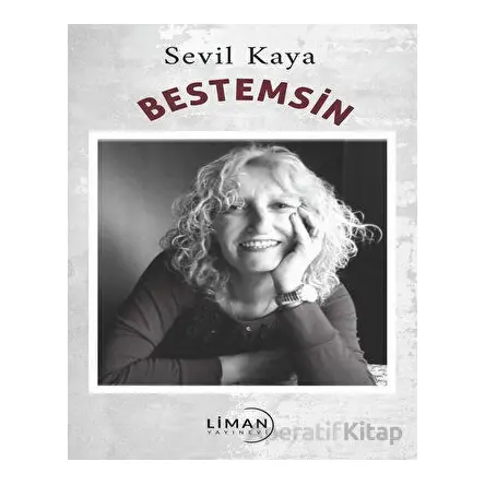 Bestemsin - Sevil Kaya - Liman Yayınevi