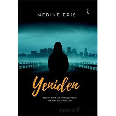 Yeniden - Medine Eriş - İkinci Adam Yayınları