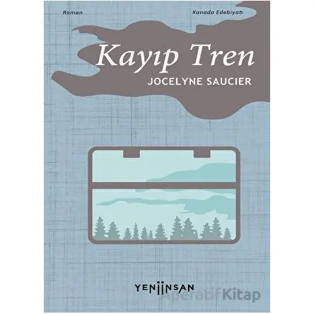 Kayıp Tren - Jocelyne Saucer - Yeni İnsan Yayınevi