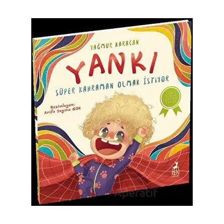 Yankı Süper Kahraman Olmak İstiyor - Yağmur Karacan - Ren Çocuk