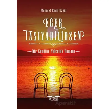 Eğer Taşıyabilirsen - Mehmet Emin Özgül - Perseus