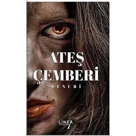 Ateş Çemberi - Senuri - Linza Yayınları