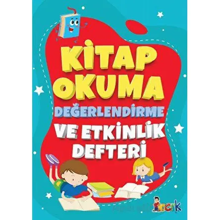 Kitap Okuma Değerlendirme ve Etkinlik Defteri - Kolektif - Bıcırık Yayınları