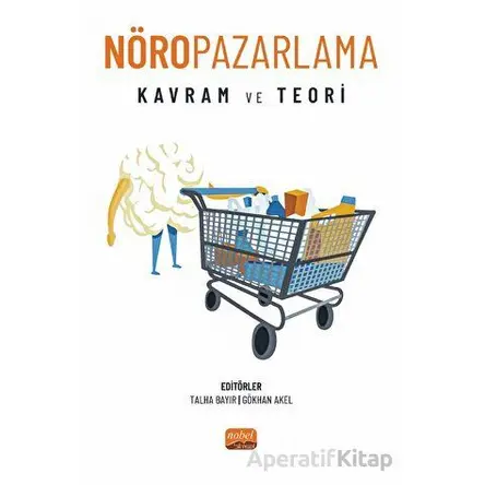 Nöropazarlama - Kolektif - Nobel Bilimsel Eserler