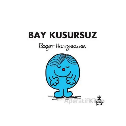 Bay Kusursuz - Roger Hargreaves - Doğan Çocuk