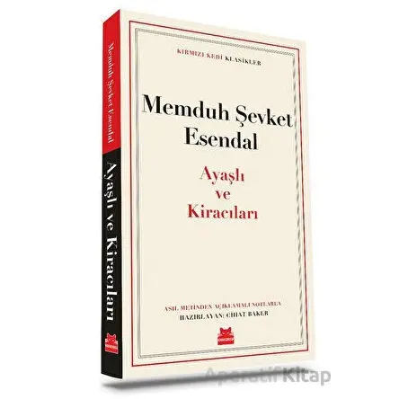 Ayaşlı ve Kiracıları - Memduh Şevket Esendal - Kırmızı Kedi Yayınevi