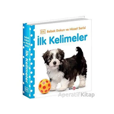 İlk Kelimeler / 0-2 Yaş Bebek Dokun Hisset - Kolektif - Beta Kids