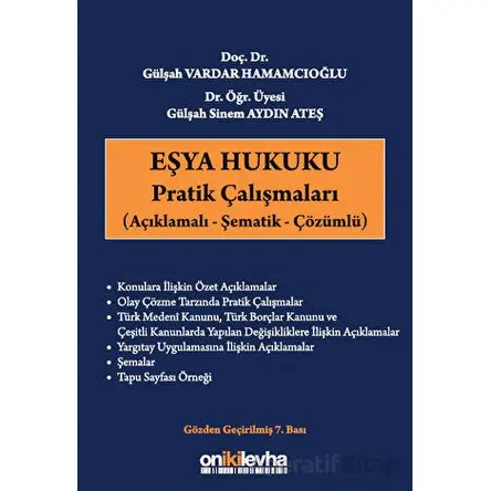 Eşya Hukuku Pratik Çalışmaları - Gülşah Sinem Aydın Ateş - On İki Levha Yayınları