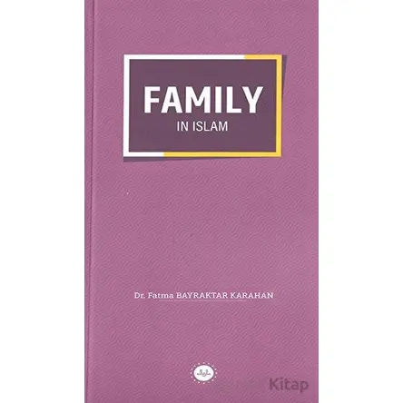 Family in Islam - Fatma Bayraktar Karahan - Diyanet İşleri Başkanlığı