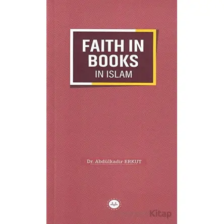 Faith in Books in Islam - Abdülkadir Erkut - Diyanet İşleri Başkanlığı
