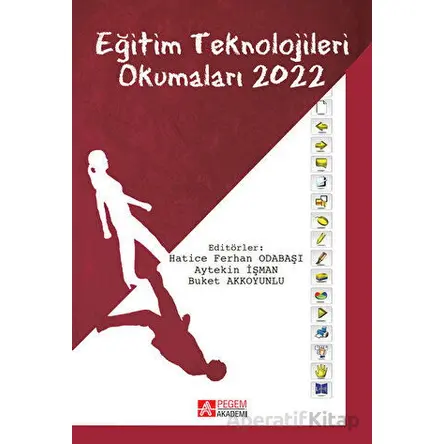 Eğitim Teknolojileri Okumaları 2022 - Kolektif - Pegem Akademi Yayıncılık