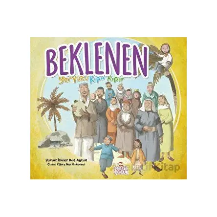 Beklenen - İlknur Koç Aytaç - Nesil Çocuk Yayınları
