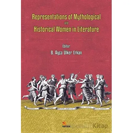 Representations of Mythological and Historical Women in Literature