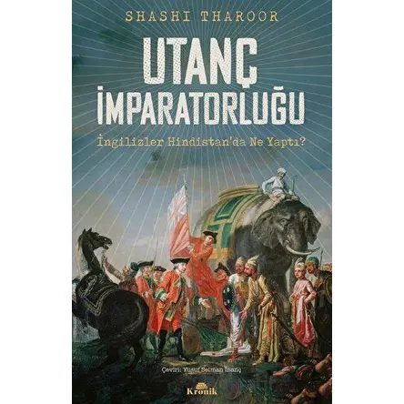 Utanç İmparatorluğu - Shashi Tharoor - Kronik Kitap