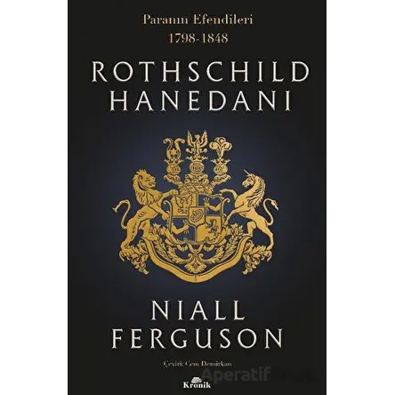 Rothschild Hanedanı - Niall Ferguson - Kronik Kitap
