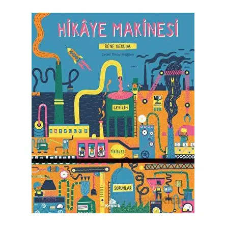 Hikaye Makinesi - Rene Nekuda - Kronik Kitap